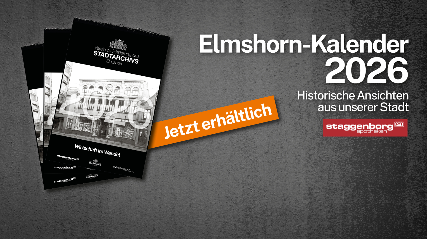 Elmshorn-Kalender 2026 – Historische Ansichten aus Elmshorn, präsentiert von den Staggenborg Apotheken, jetzt erhältlich.